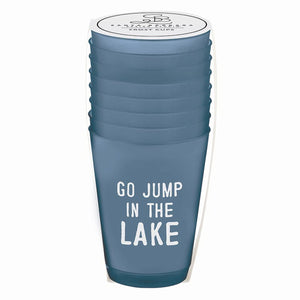 Go Jump in the Lake Frosted Plastic Cups